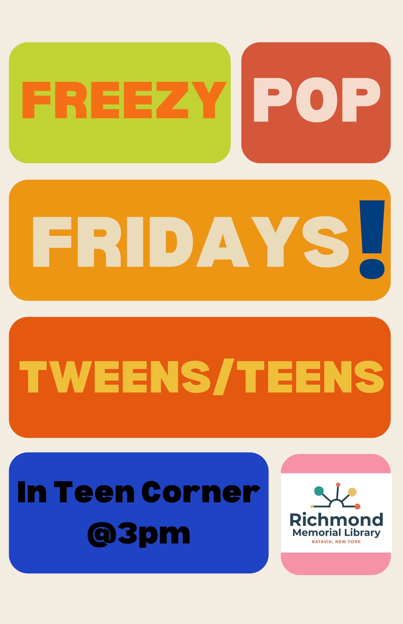 Tween/Teen Programming: Freezy Pop Fridays! 
